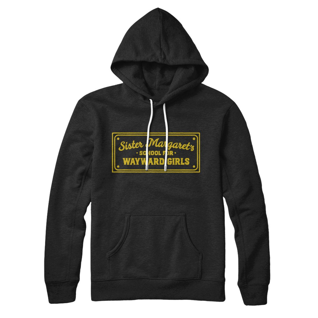 Sister Margaret's School for Wayward Girls Unisex Pullover Hoodie Cotton Polyester